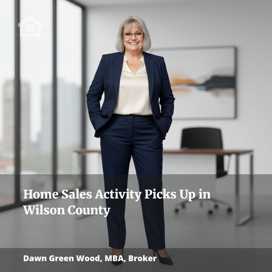 Home Sales Activity Picks Up in Wilson County